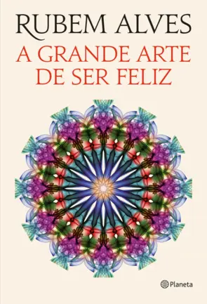 Capa A grande arte de ser feliz