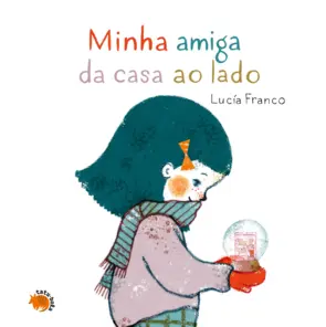 Capa Minha amiga da casa ao lado