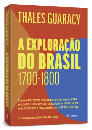 Capa A exploração do Brasil (1700-1800)