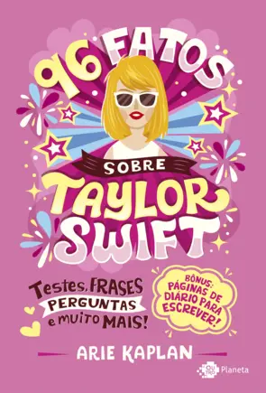 Capa 96 fatos sobre Taylor Swift: testes, frases, perguntas e muito mais!