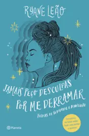 Capa Jamais peço desculpas por me derramar