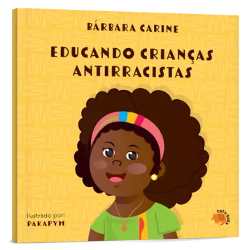 Capa Educando crianças antirracistas  2ª edição