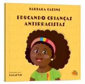 Miniatura capa 3d Educando crianças antirracistas  2ª edição