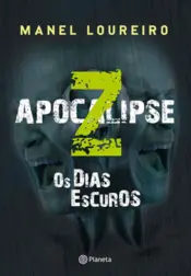 Capa Apocalipse Z - Os dias escuros