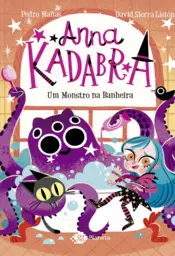 Capa Anna Kadabra vol 3 - Um monstro na banheira