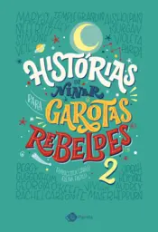 Capa Histórias de ninar para garotas rebeldes - 2