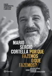 Capa Por que fazemos o que fazemos? - edição comemorativa 10 anos