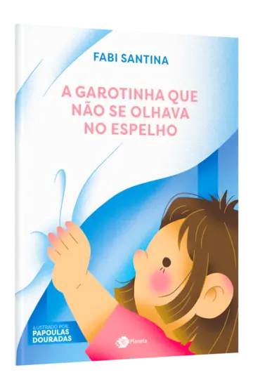 Capa A garotinha que não se olhava no espelho