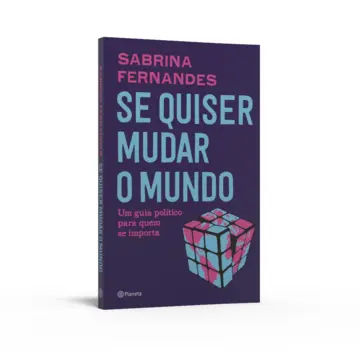 Capa Se quiser mudar o mundo
