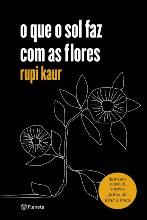 Capa o que o sol faz com as flores