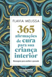 Capa 365 afirmações de cura para sua criança interior