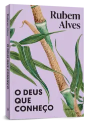 Miniatura capa 3d O Deus que conheço - Nova edição