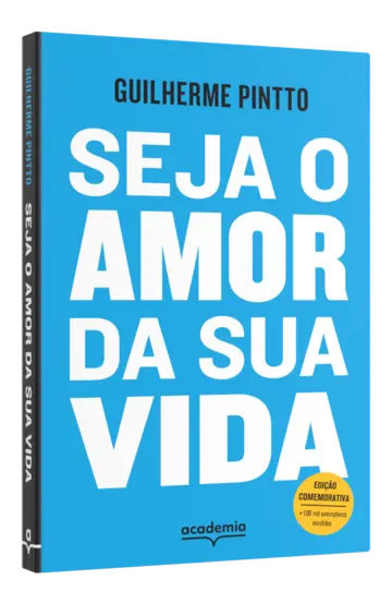 Capa Seja o amor da sua vida - Segunda edição