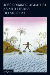 Capa As mulheres do meu pai