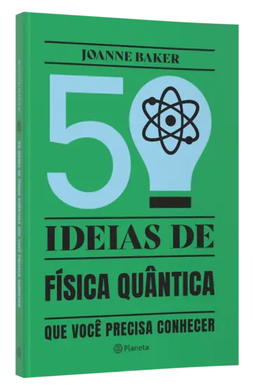 Capa 50 ideias de Física Quântica