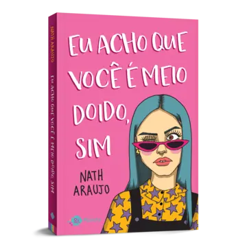 Capa Eu acho que você é meio doido, sim