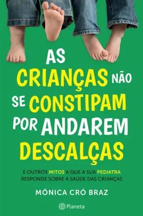 Capa As crianças não se constipam por andarem descalças