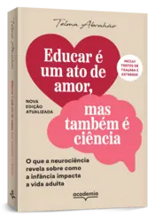 Miniatura capa 3d Educar é um ato de amor, mas também é ciência