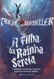 Capa A filha da rainha sereia