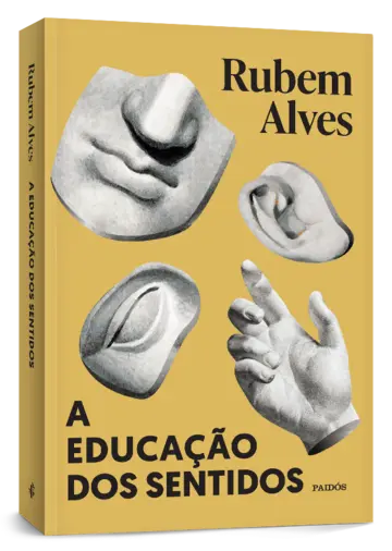 Capa A educação dos sentidos - Nova edição