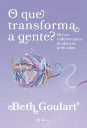 Capa O que transforma a gente?