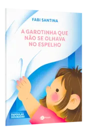 Miniatura capa 3d A garotinha que não se olhava no espelho