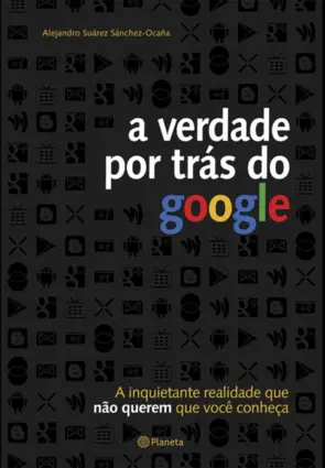 Capa A verdade por trás do Google