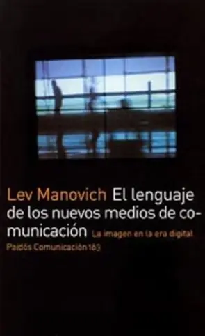 Capa EL LENGUAJE DE LOS NUEVOS MEDIOS DE COMUNICACION