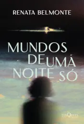 Capa Mundos de uma noite só