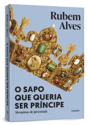 Miniatura capa 3d O sapo que queria ser príncipe - 3ª edição