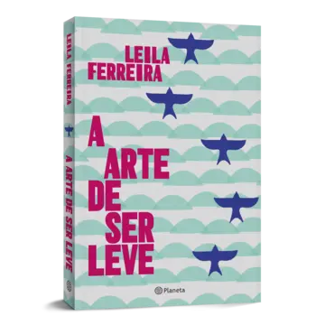 Capa A arte de ser leve