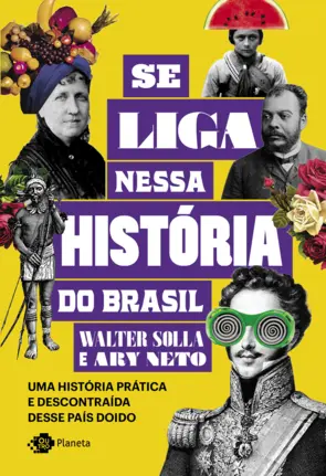 Capa Se liga nessa história do Brasil