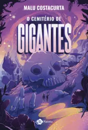 Capa O cemitério de gigantes