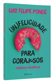 Miniatura capa 3d (In)felicidade para corajosos