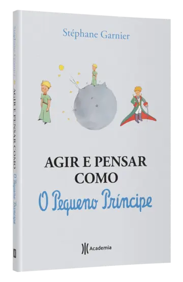 Capa Agir e pensar como O Pequeno Principe