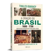 Miniatura capa 3d A criação do Brasil 1600-1700