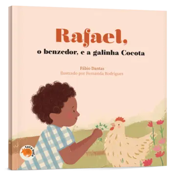 Capa Rafael, o benzedor, e a galinha Cocota