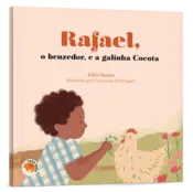 Miniatura capa 3d Rafael, o benzedor, e a galinha Cocota