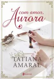 Capa Com amor, Aurora