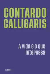 Capa A vida é o que interessa