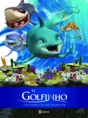 Capa O golfinho - a história de um sonhador
