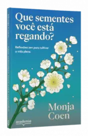 Miniatura capa 3d Que sementes você está regando?