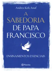 Capa A sabedoria de Papa Francisco