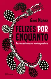 Capa Felizes por enquanto