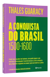 Miniatura capa 3d A conquista do Brasil - 2ª edição