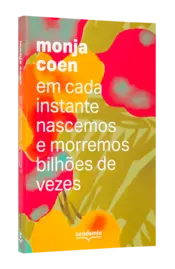 Miniatura capa 3d Em cada instante nascemos e morremos bilhões de vezes