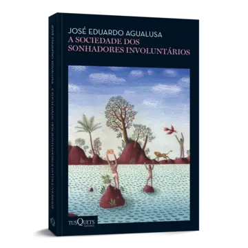 Capa A sociedade dos sonhadores involuntários