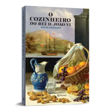 Capa O cozinheiro do Rei D.João VI