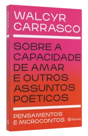 Miniatura capa 3d Sobre a capacidade de amar e outros assuntos poéticos