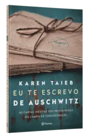 Miniatura capa 3d Eu te escrevo de Auschwitz